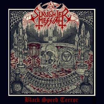 Slaughter Messiah- Black Speed Terror - Darkside Records