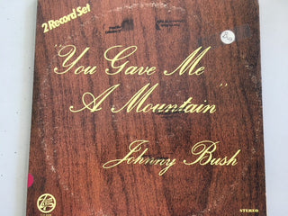 Johnny Bush- You Gave Me A Mountain (Two Record Set) - Darkside Records