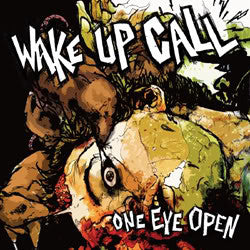 Wake Up Call- One Eye Open - Darkside Records