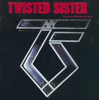Twisted Sister- You Can't Stop Rock 'N' Roll - Darkside Records