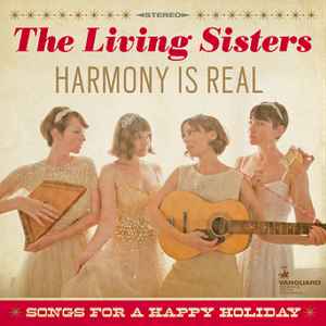 Living Sisters- Harmony Is Real (White Vinyl) - Darkside Records