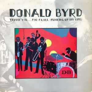 Donald Byrd- Thank You... For F.U.M.L. - Darkside Records