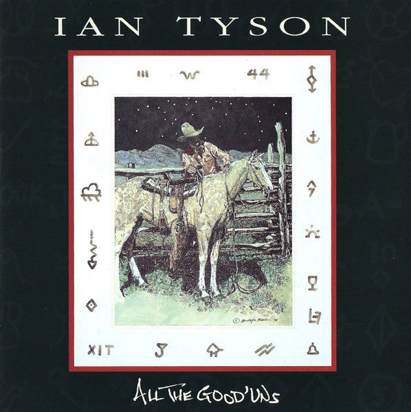 Ian Tyson- All The Good'uns - Darkside Records