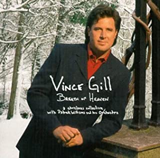 Vince Gill- Breath Of Heaven - Darkside Records