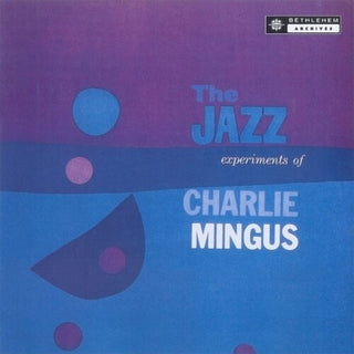 Charles Mingus- The Jazz Experiments Of Charles Mingus - Darkside Records