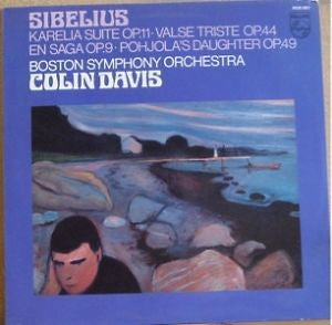 Jean Sibelius- Karelia Suite Op. 11, Valse Triste Op. 44, En Saga Op. 9, Pohjola's Daughter Op. 49 Boston Symphony Orchestra (Colin Davis, Conductor) - Darkside Records