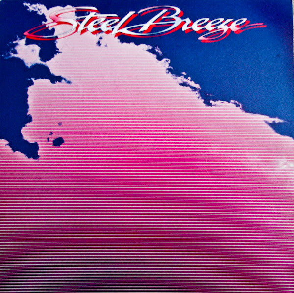 Steel Breeze- Steel Breeze - Darkside Records