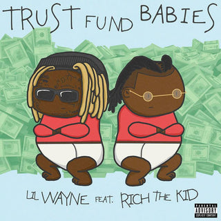 Lil Wayne/Rich The Kid- Trust Fund Babies -BF21 - Darkside Records