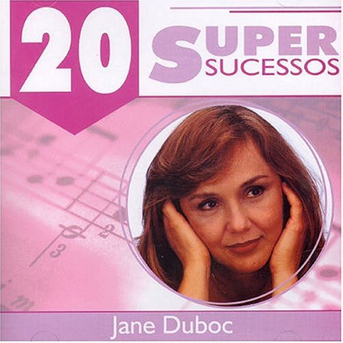 Jane Duboc- 20 Super Sucessos - Darkside Records