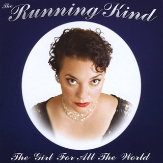 The Running Kind- The Girl For All The World - Darkside Records
