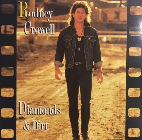 Rodney Crowell- Diamonds & Dirt