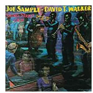 Joe Sample/ David T. Walker- Swing Street Cafe - Darkside Records