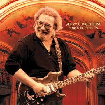 Jerry Garcia Band- How Sweet It Is -RSD23 - Darkside Records