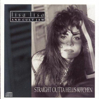 Lisa Lisa And Cult Jam- Straight Outta Hell's Kitchen - Darkside Records