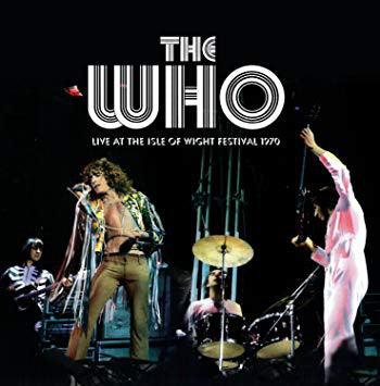 The Who- Live At The Isle Of Wight Festival 1970 - DarksideRecords
