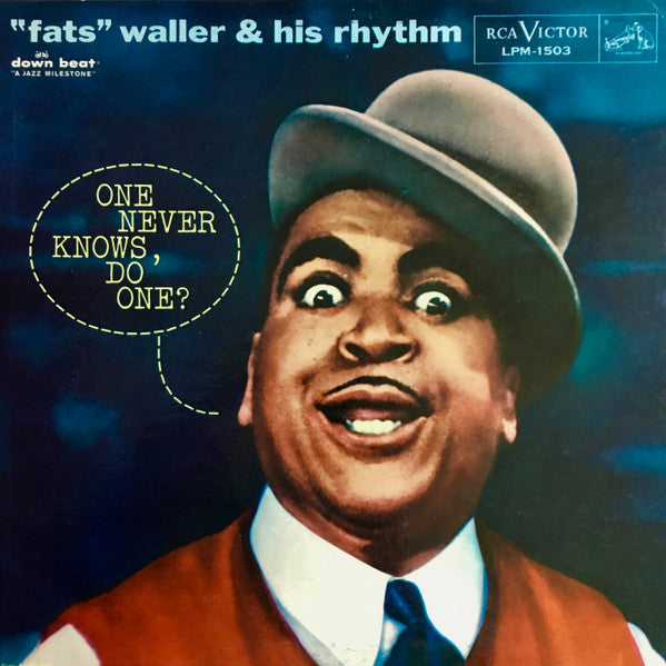 “Fats” Waller And His Rhythm- One Never Knows, Do One? - Darkside Records