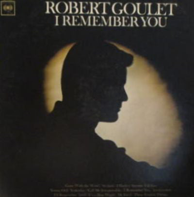 Robert Goulet- I Remember You - Darkside Records