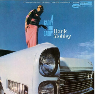 Hank Mobley- A Caddy For Daddy (Blue Note Tone Poet Series) - Darkside Records