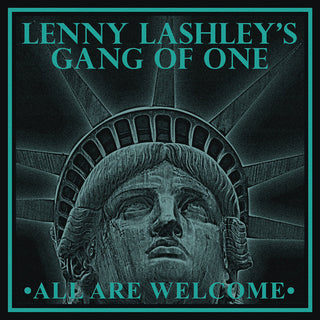 Lenny Lashley's Gang Of One- All Are Welcome