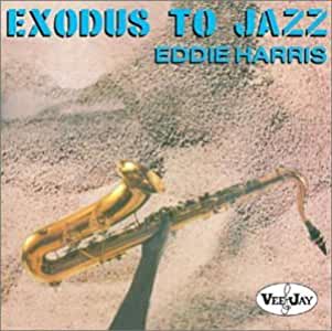 Eddie Harris- Exodus to Jazz - Darkside Records