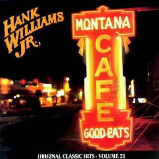 Hank Williams, Jr.- Montana Cafe - Darkside Records