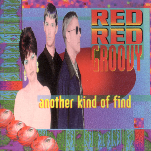 Red Red Groovy- Another Kind Of Find - Darkside Records