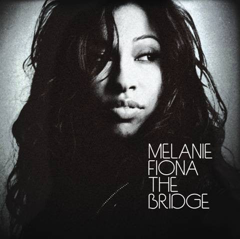 Melanie Fiona- The Bridge - Darkside Records