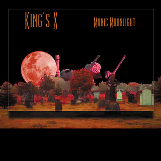 King’s X- Manic Moonlight -RSD21 (Drop 2) - Darkside Records