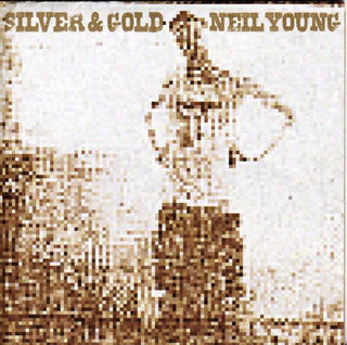 Neil Young- Silver & Gold - Darkside Records