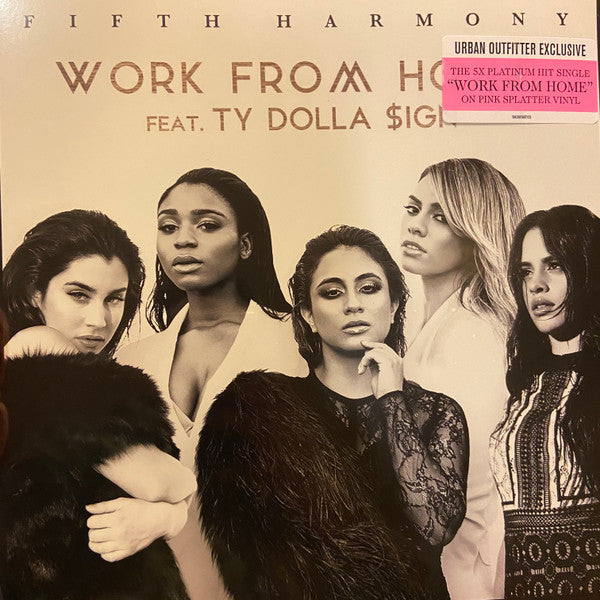 Fifth Harmony Feat. Ty Dolla $ign- Work From Home (12”) (Pink Splatter) (Sealed) (1.5" SEAM SPLIT
