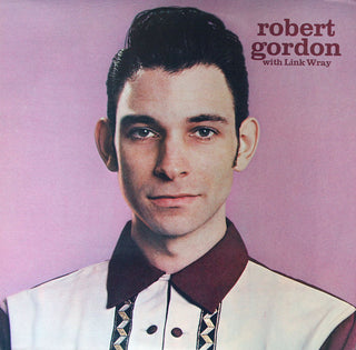 Robert Gordon With Link Wray- Robert Gordon With Link Wray - Darkside Records