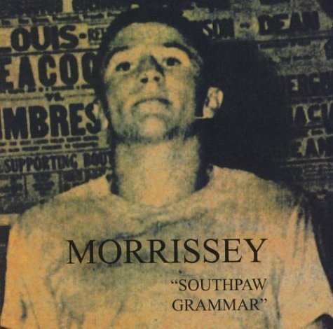 Morrissey- Southpaw Grammer - Darkside Records