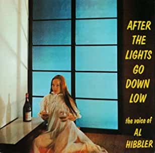Al Hibbler- AFTER THE LIGHTS GO DOWN LOW - THE VOICE OF AL HIBBLER - Darkside Records