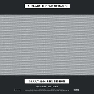 Shellac- The End Of Radio - Darkside Records
