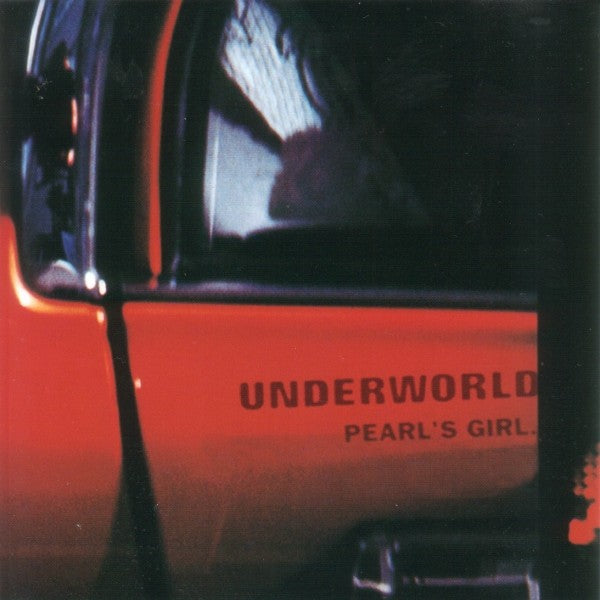 Underworld- Pearl's Girl - Darkside Records