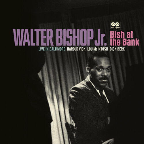 Walter Bishop Jr. - Bish at the Bank: Live in Baltimore -RSD23 - Darkside Records