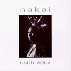 R. Carlos Nakai- Earth Spirit - Darkside Records
