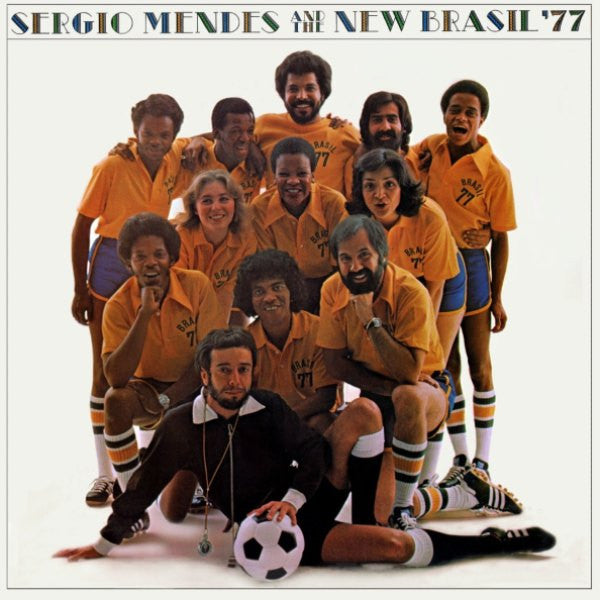 Sergio Mendes And The New Brasil '77- Sergio Mendes And The New Brasil '77 - DarksideRecords