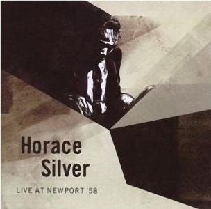 Horace Silver- Live At Newport '58 - Darkside Records