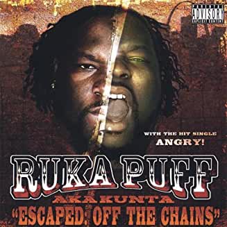 Ruka Puff- Escaped: Off The Chains - Darkside Records