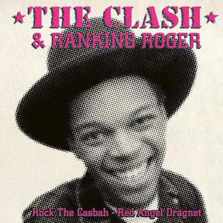 The Clash w/ Ranking Roger- Rock The Casbah/Red Angel Dragnet (Import) - Darkside Records