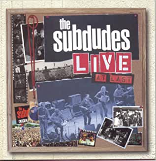 The Subdudes- Live At Last - Darkside Records
