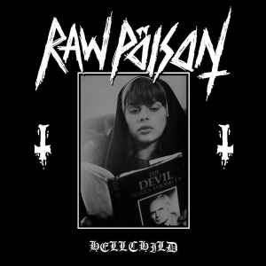 Raw Poison- Hellchild - Darkside Records