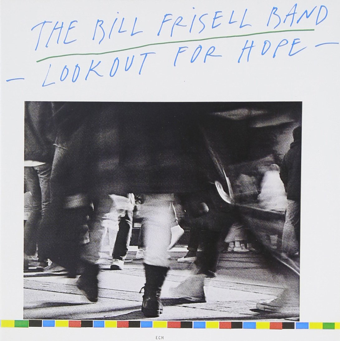Bill Frisell Band- Lookout For Hope - Darkside Records