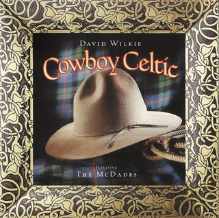 David Wilkie- Cowboy Celtic - Darkside Records