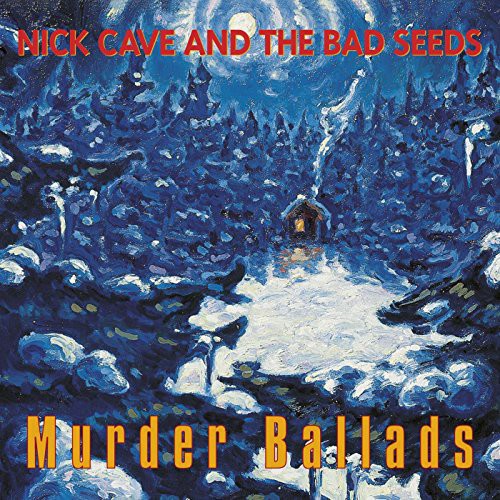 Nick Cave & The Bad Seeds- Murder Ballads (UK Import) - Darkside Records