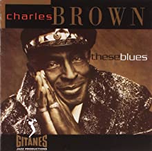 Charles Brown- These Blues - Darkside Records