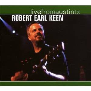 Robert Earl Keen- Live From Austin, TX - Darkside Records