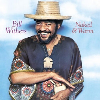 Bill Withers- Naked & Warm (MoV) - Darkside Records