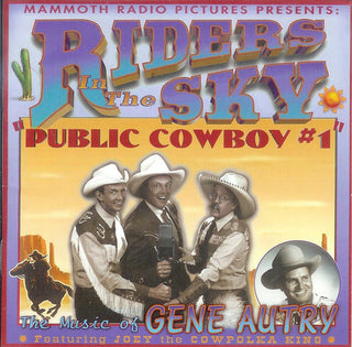 Riders In The Sky- Public Cowboy #1: The Music Of Gene Autry - Darkside Records